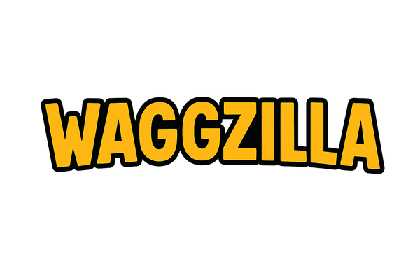 WAGGZILLA